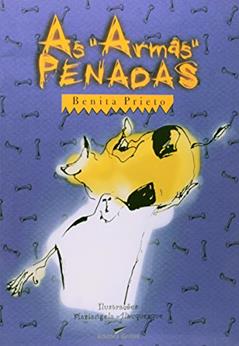 As Armas Penadas, do autor Benita Prieto