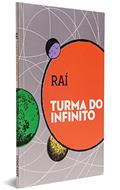 Ler Turma do Infinito, do autor Raí Ler Turma do Infinito, do autor Raí