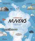 Ler O segredo das nuvens: Entendendo chuvas, raios e trovões, do autor Celina Bodenmüller