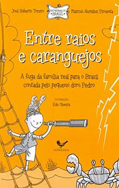 Entre raios e caranguejos, do autor José Roberto Torero; Marcus Aurelius Pimenta