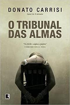 O tribunal das almas, do autor Donato Carrisi