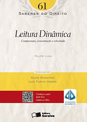 Ler Leitura dinâmica - 1ª edição de 2012: Compreensão, concentração e velocidade: 61, do autor Felipe Lima Ler Leitura dinâmica - 1ª edição de 2012: Compreensão, concentração e velocidade: 61, do autor Felipe Lima