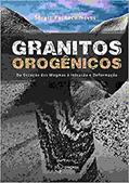 Ler Granitos orogênicos: da geração dos magmas à intrusão e deformação, do autor Sérgio Pacheco Neves