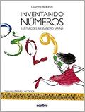 Ler Inventando números, do autor Gianni Rodari Ler Inventando números, do autor Gianni Rodari