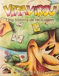 Ler Viravirou, uma História de Reciclagem, do autor Ademar Lopes Junior; Editora Allan Kardec