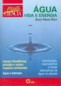 Ler Água, Vida e Energia. Projeto Ciência, do autor Eloci Rios
