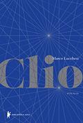 Ler Clio, do autor Marco Lucchesi