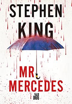 Mr. Mercedes (Trilogia Bill Hodges Livro 1), do autor Stephen King
