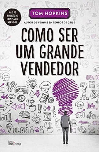 Ler Como ser um grande vendedor, do autor Tom Hopkins Ler Como ser um grande vendedor, do autor Tom Hopkins