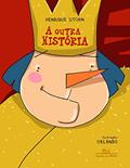 Ler A outra história, do autor Henrique Sitchin