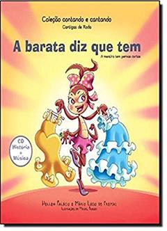 A Barata Diz que Tem. A Mentira Tem Pernas Curtas, do autor Hellen Palácio; Mário Lúcio