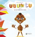 Ler UBUNTU: EU SOU PORQUE NÓS SOMOS, do autor Pedro Sarmento Ler UBUNTU: EU SOU PORQUE NÓS SOMOS, do autor Pedro Sarmento