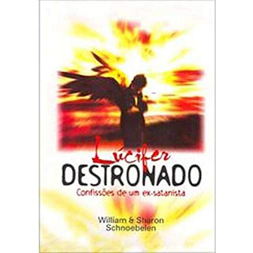 Lucifer Destronado - 2ª, do autor Schnoebelen