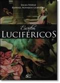 Ler Escritos Luciféricos, do autor Salma Ferraz