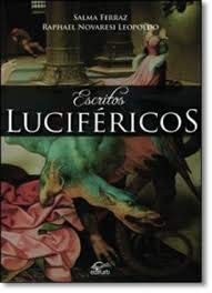 Escritos Luciféricos, do autor Salma Ferraz