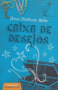 Caixa de Desejos, do autor Ana Cristina Melo