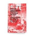 Ler Desejos ingovernáveis: Rimbaud e a Comuna de Paris + Uma estáção no Inferno, do autor Larissa Drigo Agostinho; Arthur Rimbaud Ler Desejos ingovernáveis: Rimbaud e a Comuna de Paris + Uma estáção no Inferno, do autor Larissa Drigo Agostinho; Arthur Rimbaud
