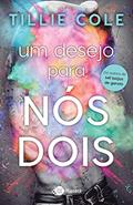Ler Um desejo para nós dois, do autor Tillie Cole