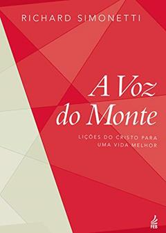 A voz do monte, do autor Richard Simonetti