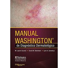 MANUAL WASHINGTON DIAGNOSTICO DERMATOLOGICO, do autor M LAURIN COUNCIL