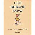 Ler Lico de boné novo, do autor Olof Landstrom