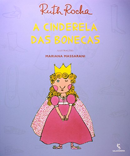 Ler A Cinderela das bonecas, do autor Ruth Rocha Ler A Cinderela das bonecas, do autor Ruth Rocha