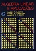 Ler Álgebra Linear e Aplicações, do autor Hygino Hugueros Domingues Ler Álgebra Linear e Aplicações, do autor Hygino Hugueros Domingues