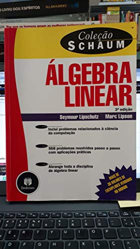 Ler Algebra Linear - Colecao Schaum 3Ed. *, do autor Seymour Lipschutz