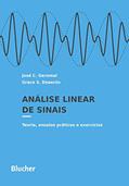 Ler Análise Linear de Sinais: Teoria, Ensaios Práticos e Exercícios, do autor José C. Geromel; Grace S. Deaecto