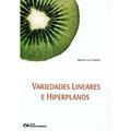 Ler Variedades Lineares e Hiperplanos, do autor Crispino