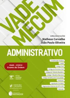 Vade Mecum Administrativo Oab Xxxiii Exame De Orde, do autor Matheus Carvalho