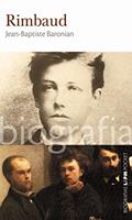 Ler Rimbaud, do autor Jean-Baptiste Baronian