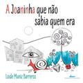 Ler A Joaninha que Não Sabia Quem era, do autor Loide Muniz Barreros Ler A Joaninha que Não Sabia Quem era, do autor Loide Muniz Barreros