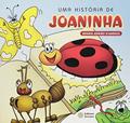 Ler Uma História de Joaninha, do autor Renata Adrião D'Angelo Ler Uma História de Joaninha, do autor Renata Adrião D'Angelo