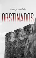 Ler Obstinados (Almas Prometidas Livro 2), do autor Liv Caldeira