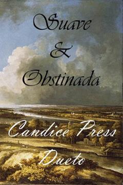 Suave & Obstinada, do autor Candice Press