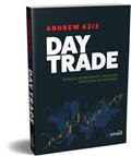 Ler Day Trade: Técnicas, Gestão de Risco, Alocação e Psicologia do Investidor, do autor Andrew Aziz; Alfredo Menezes