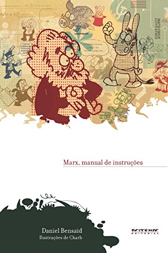 Ler Marx, manual de instruções (Coleção Marxismo e Literatura), do autor Daniel Bensaïd