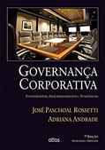 Ler GOVERNANÇA CORPORATIVA: Fundamentos, Desenvolvimento e Tendências, do autor Andrade/Rossetti Ler GOVERNANÇA CORPORATIVA: Fundamentos, Desenvolvimento e Tendências, do autor Andrade/Rossetti