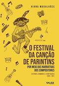 Ler Festival da canção de Parintins, O, do autor HIANA MAGALHÃES Ler Festival da canção de Parintins, O, do autor HIANA MAGALHÃES