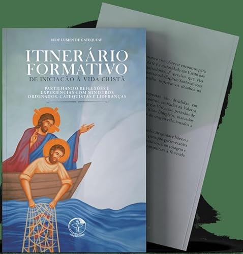 Ler ITINERÁRIO FORMATIVO - DE INICIAÇÃO Á VIDA CRISTÃ, do autor EDIÇÕES CNBB