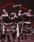 Ler Metodologia Sesi-SP. Dança, do autor Vários Autores
