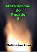 Ler Mortificacao do Pecado 5, do autor Silvio Dutra