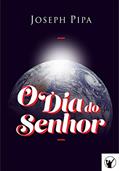 Ler O Dia do Senhor, do autor Joseph Pipa