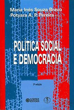 Política social e democracia, do autor Maria Inês Souza Bravo