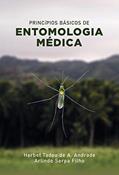 Ler PRINCÍPIOS BÁSICOS DE ENTOMOLOGIA MÉDICA: ENTOMOLOGIA MÉDICA, do autor Herbet Tadeu de A. Andrade; Arlindo Serpa Filho Ler PRINCÍPIOS BÁSICOS DE ENTOMOLOGIA MÉDICA: ENTOMOLOGIA MÉDICA, do autor Herbet Tadeu de A. Andrade; Arlindo Serpa Filho