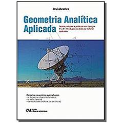 Geometria Analítica Aplicada, do autor jose Abrantes