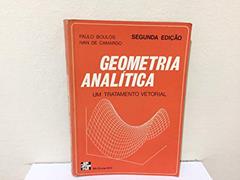 Geometria Analitica: Um Tratamento Vetorial, do autor Paulo Boulos
