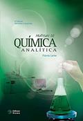 Ler Práticas de Química Analítica, do autor Flávio Leite
