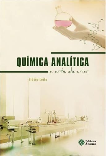 Ler Química analítica: a arte de criar, do autor FLAVIO LEITE Ler Química analítica: a arte de criar, do autor FLAVIO LEITE